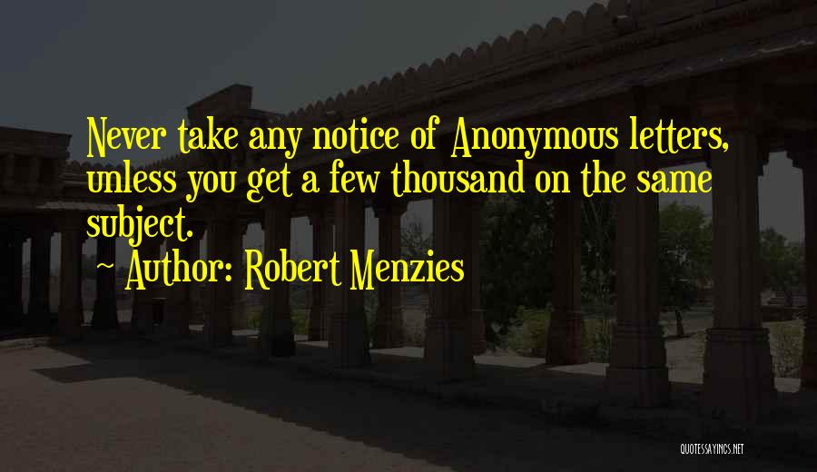 Menzies Quotes By Robert Menzies