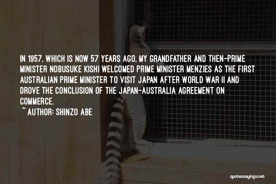 Menzies Quotes By Shinzo Abe