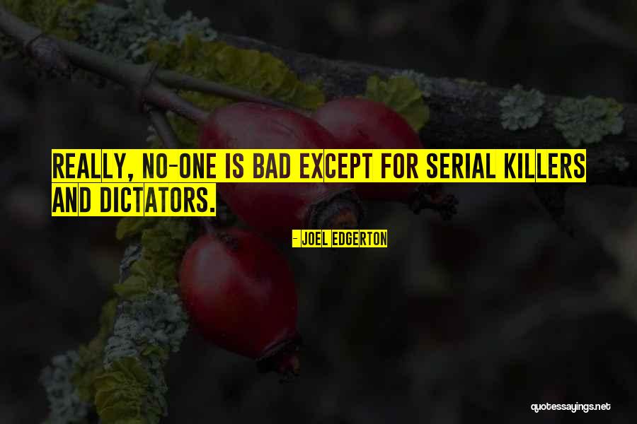 Menzler Foundation Quotes By Joel Edgerton Menzler Foundation Quotes By Joel Edgerton