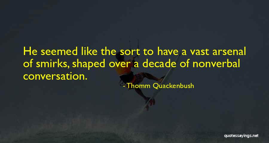 Menzone Quotes By Thomm Quackenbush Menzone Quotes By Thomm Quackenbush
