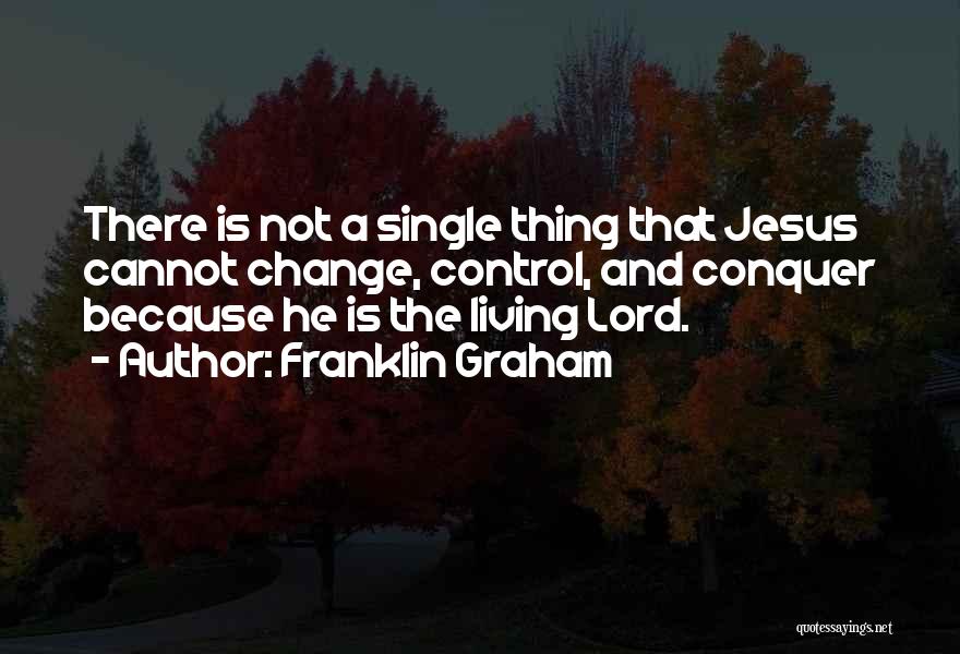 Meonly57 Quotes By Franklin Graham