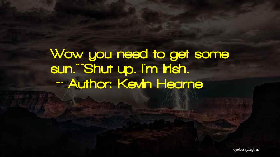 Meonly57 Quotes By Kevin Hearne