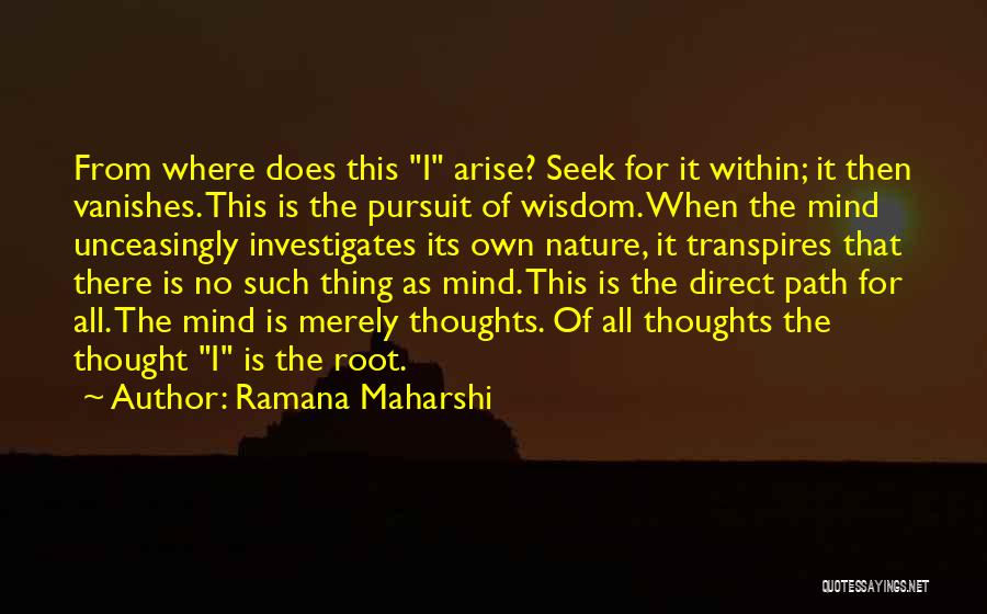 Meonly57 Quotes By Ramana Maharshi