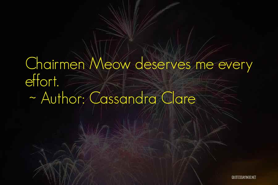 Meow Quotes By Cassandra Clare