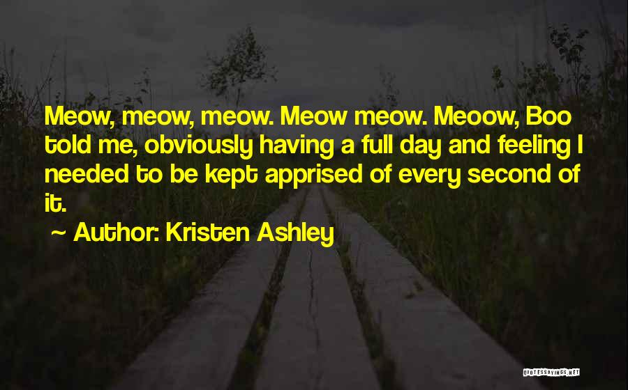 Meow Quotes By Kristen Ashley