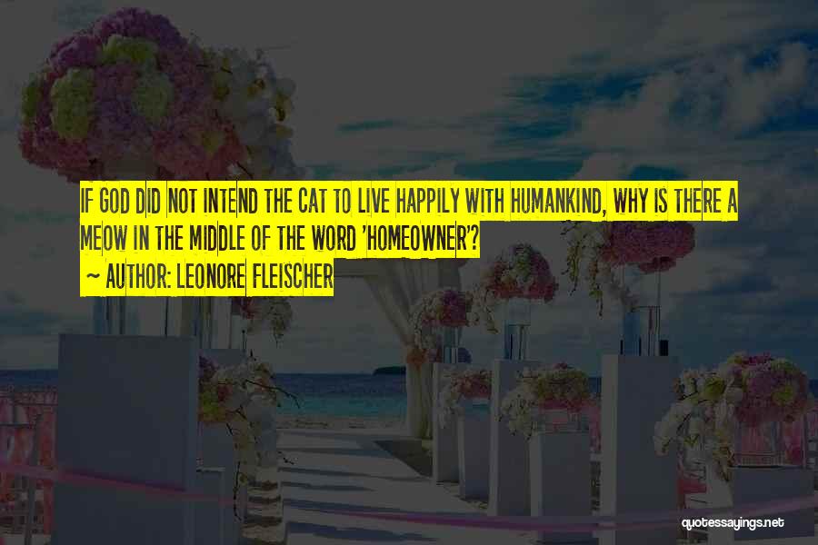 Meow Quotes By Leonore Fleischer
