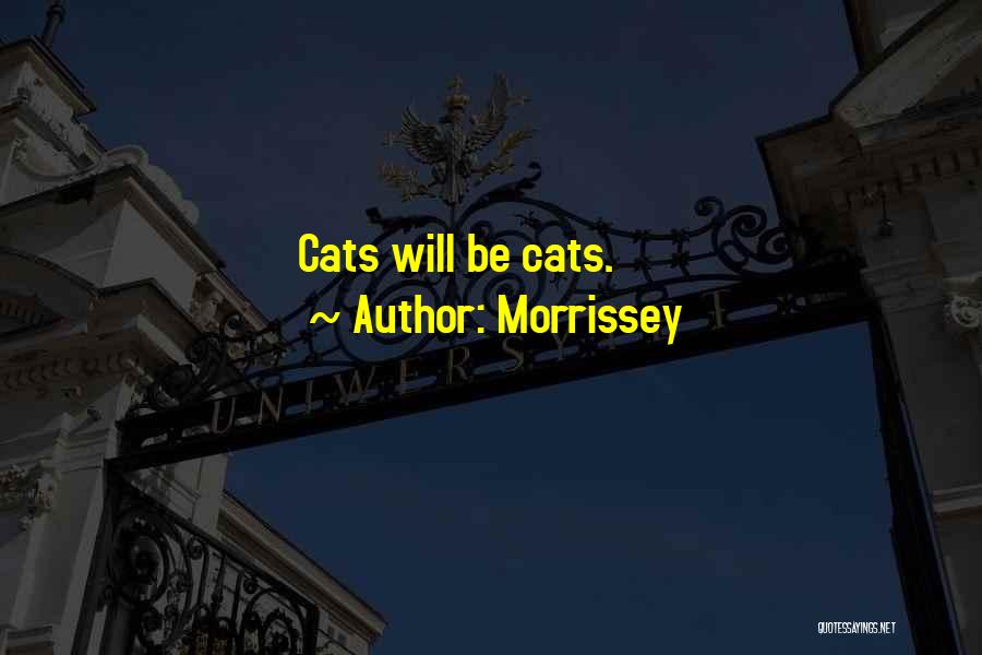 Meow Quotes By Morrissey