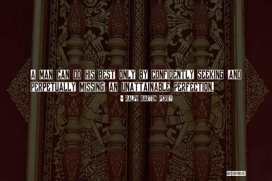 Mephistos Hollenrufe Quotes By Ralph Barton Perry Mephistos Hollenrufe Quotes By Ralph Barton Perry