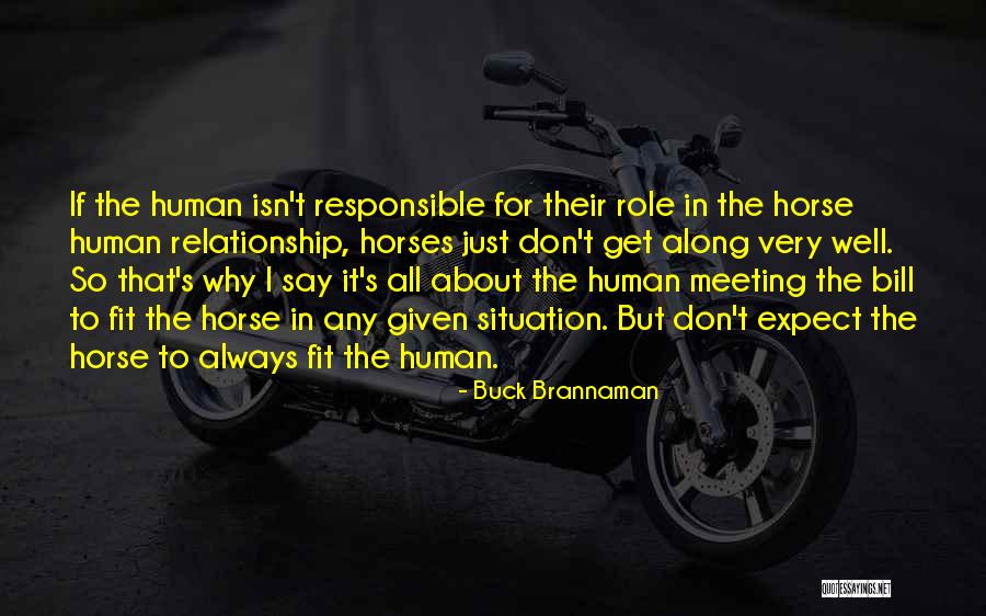 Mera Beta Quotes By Buck Brannaman Mera Beta Quotes By Buck Brannaman