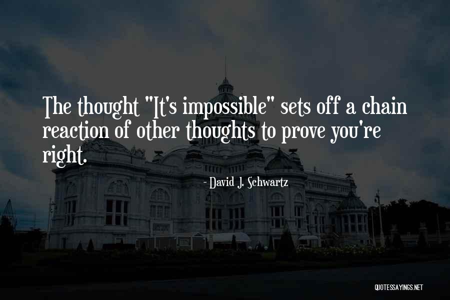 Mera Beta Quotes By David J. Schwartz Mera Beta Quotes By David J. Schwartz
