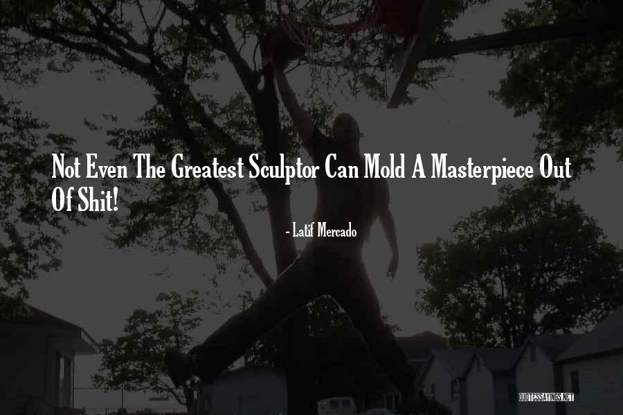 Mera Beta Quotes By Latif Mercado Mera Beta Quotes By Latif Mercado