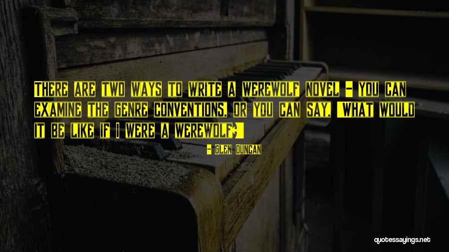 Meraba Nenen Quotes By Glen Duncan Meraba Nenen Quotes By Glen Duncan