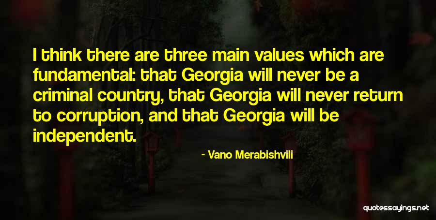 Merabishvili Vano Quotes By Vano Merabishvili Merabishvili Vano Quotes By Vano Merabishvili