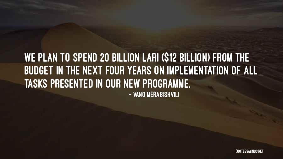 Merabishvili Vano Quotes By Vano Merabishvili Merabishvili Vano Quotes By Vano Merabishvili