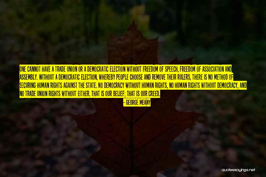 Merajalela Kbbi Quotes By George Meany Merajalela Kbbi Quotes By George Meany