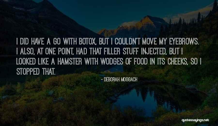 Merajuk Chord Quotes By Deborah Moggach Merajuk Chord Quotes By Deborah Moggach