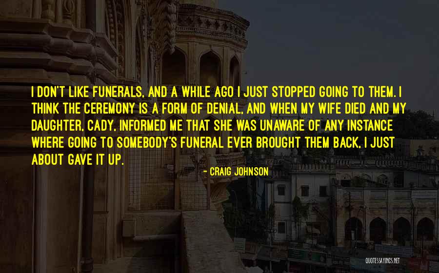 Merajut Mimpi Quotes By Craig Johnson Merajut Mimpi Quotes By Craig Johnson