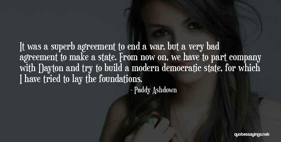 Merajut Mimpi Quotes By Paddy Ashdown Merajut Mimpi Quotes By Paddy Ashdown