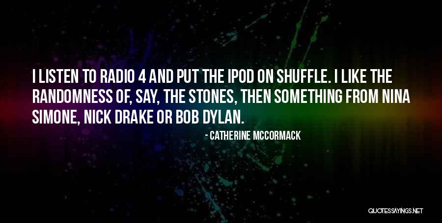Meraka Institute Quotes By Catherine McCormack Meraka Institute Quotes By Catherine McCormack