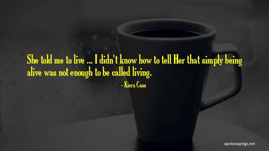 Meralda Moehrle Quotes By Kiera Cass Meralda Moehrle Quotes By Kiera Cass