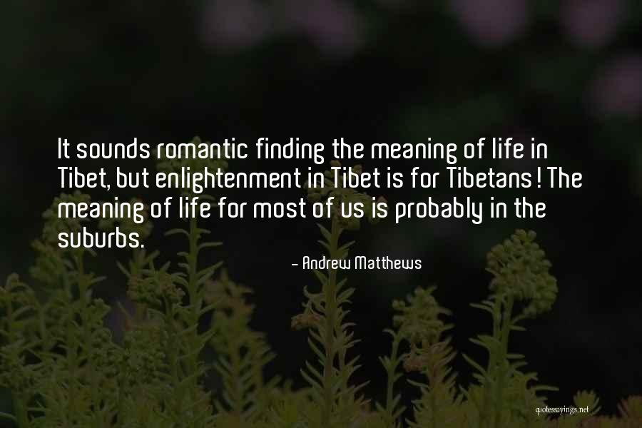 Meramente Quotes By Andrew Matthews Meramente Quotes By Andrew Matthews