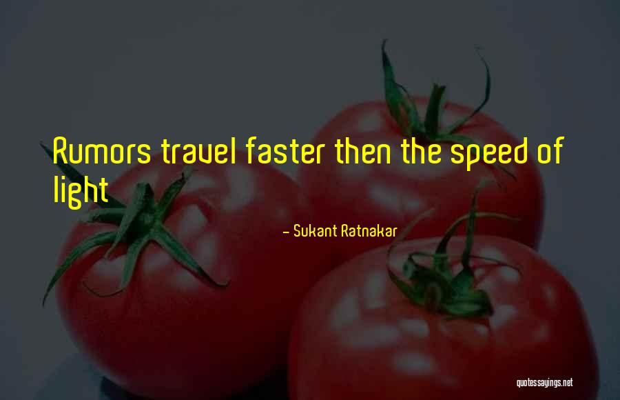 Meramente Quotes By Sukant Ratnakar Meramente Quotes By Sukant Ratnakar