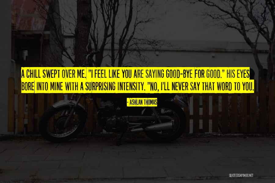 Meramuda Quotes By Ashlan Thomas Meramuda Quotes By Ashlan Thomas