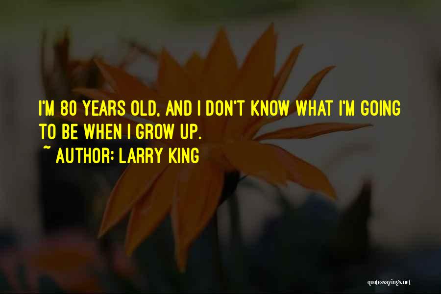 Merangkum Online Quotes By Larry King