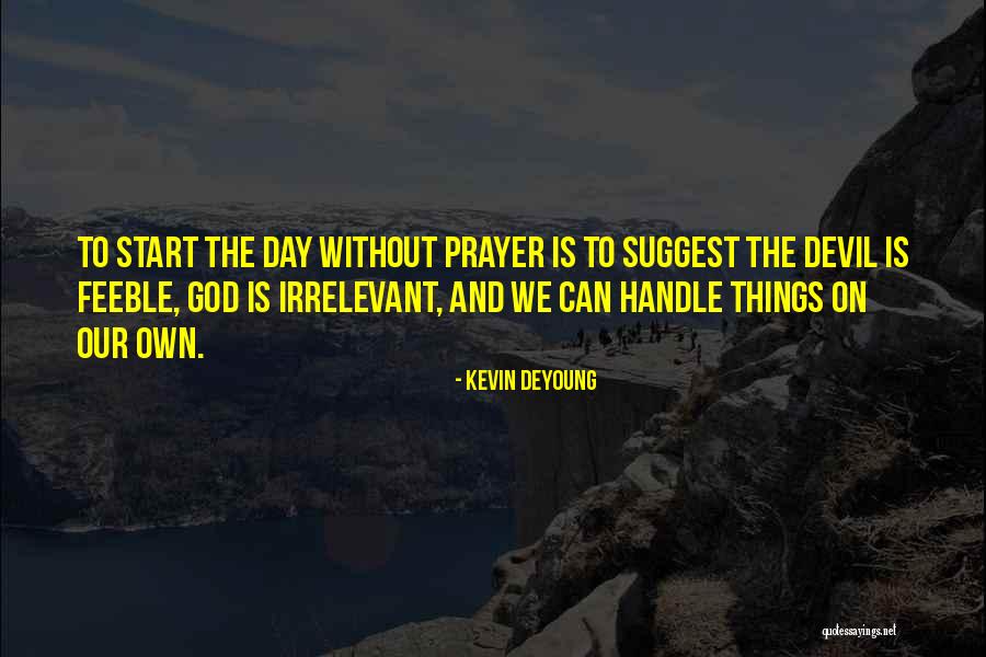Merani Quotes By Kevin DeYoung Merani Quotes By Kevin DeYoung