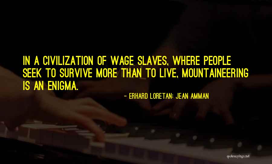 Merante And Merante Quotes By Erhard Loretan; Jean Amman Merante And Merante Quotes By Erhard Loretan; Jean Amman