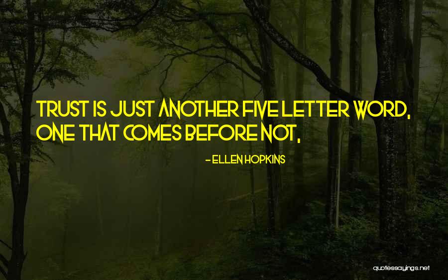 Merasim Ne Quotes By Ellen Hopkins Merasim Ne Quotes By Ellen Hopkins