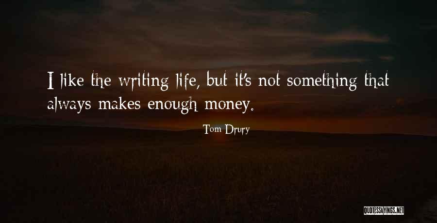 Meratakan Quotes By Tom Drury Meratakan Quotes By Tom Drury