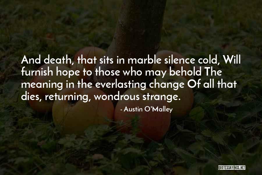 Meratapi Kematian Quotes By Austin O'Malley Meratapi Kematian Quotes By Austin O'Malley