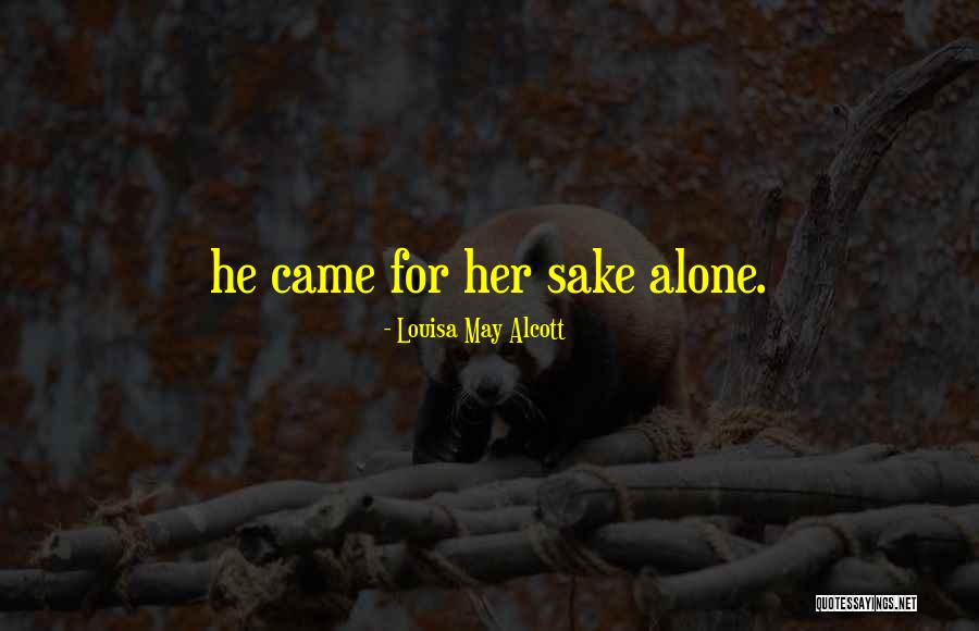 Merauke Provinsi Quotes By Louisa May Alcott Merauke Provinsi Quotes By Louisa May Alcott