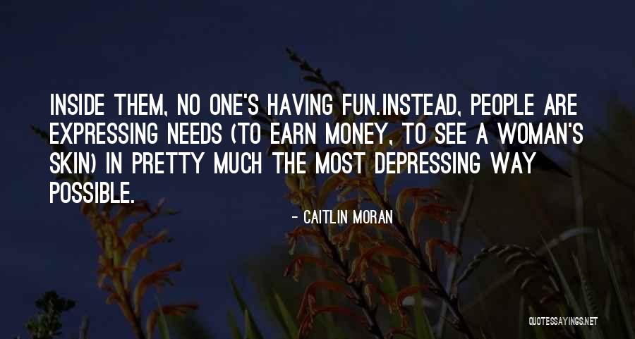 Merawat Jenazah Quotes By Caitlin Moran Merawat Jenazah Quotes By Caitlin Moran