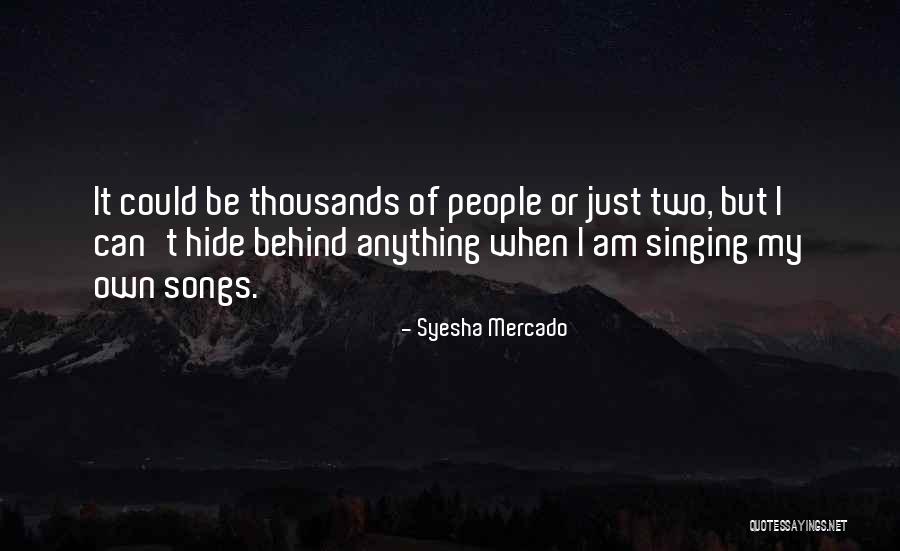 Mercado Quotes By Syesha Mercado Mercado Quotes By Syesha Mercado