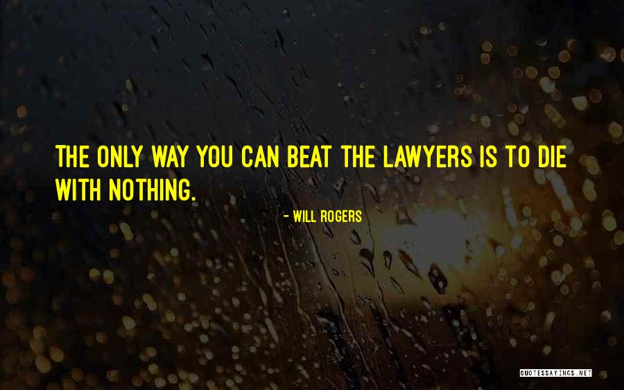 Mercadoria Perigosa Quotes By Will Rogers Mercadoria Perigosa Quotes By Will Rogers