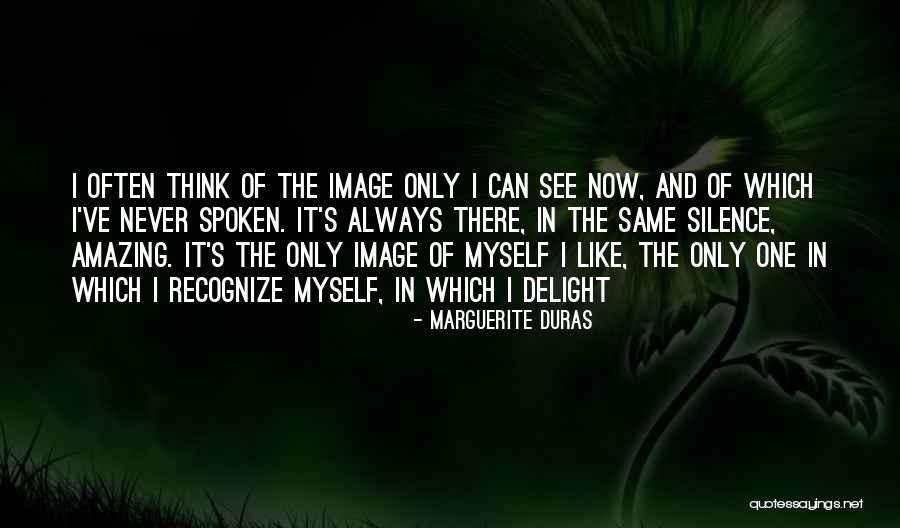 Mercator Spletna Quotes By Marguerite Duras Mercator Spletna Quotes By Marguerite Duras