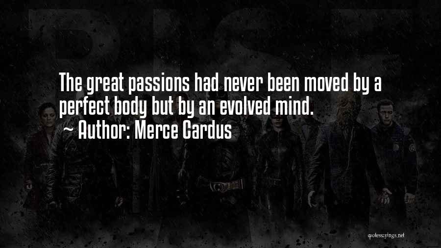 Merce Cardus Quotes 991085