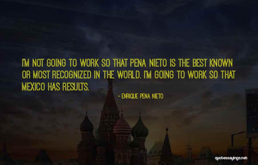 Mercearia Bio Quotes By Enrique Pena Nieto Mercearia Bio Quotes By Enrique Pena Nieto