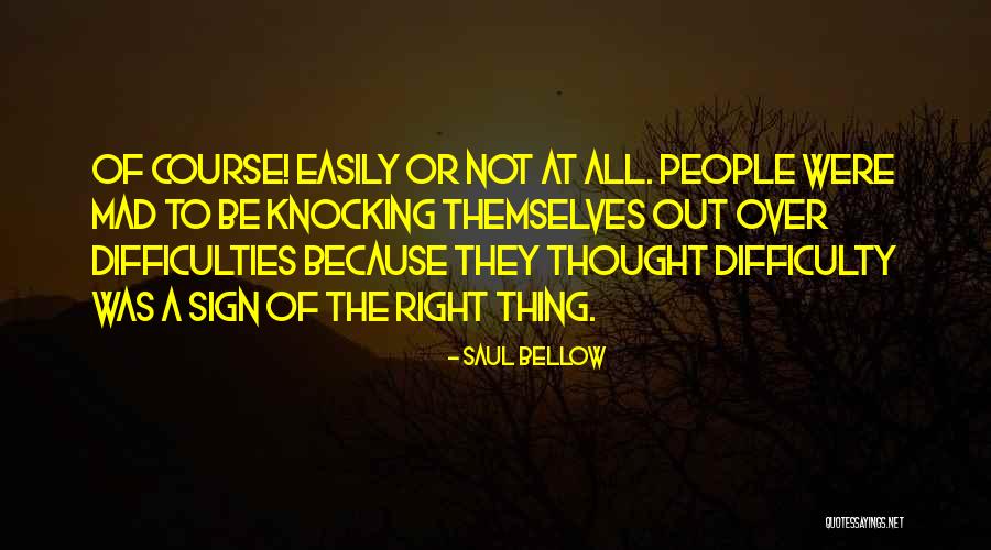 Mercearia Online Quotes By Saul Bellow Mercearia Online Quotes By Saul Bellow