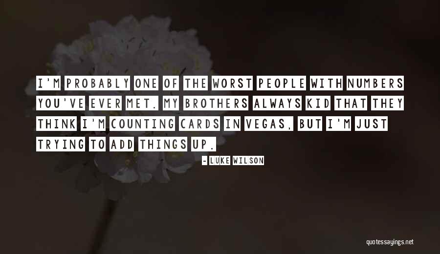 Mercearia Pena Quotes By Luke Wilson Mercearia Pena Quotes By Luke Wilson