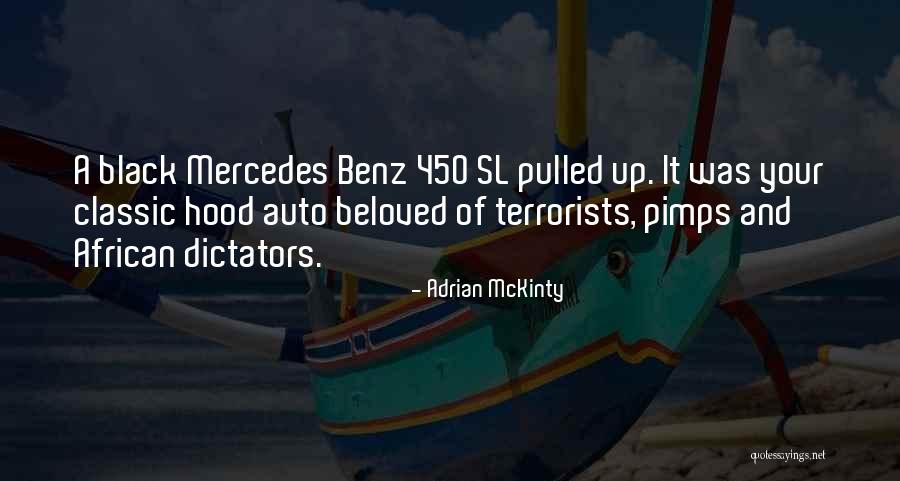 Mercedes Benz Quotes By Adrian McKinty Mercedes Benz Quotes By Adrian McKinty