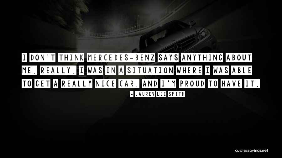 Mercedes Benz Quotes By Lauren Lee Smith Mercedes Benz Quotes By Lauren Lee Smith