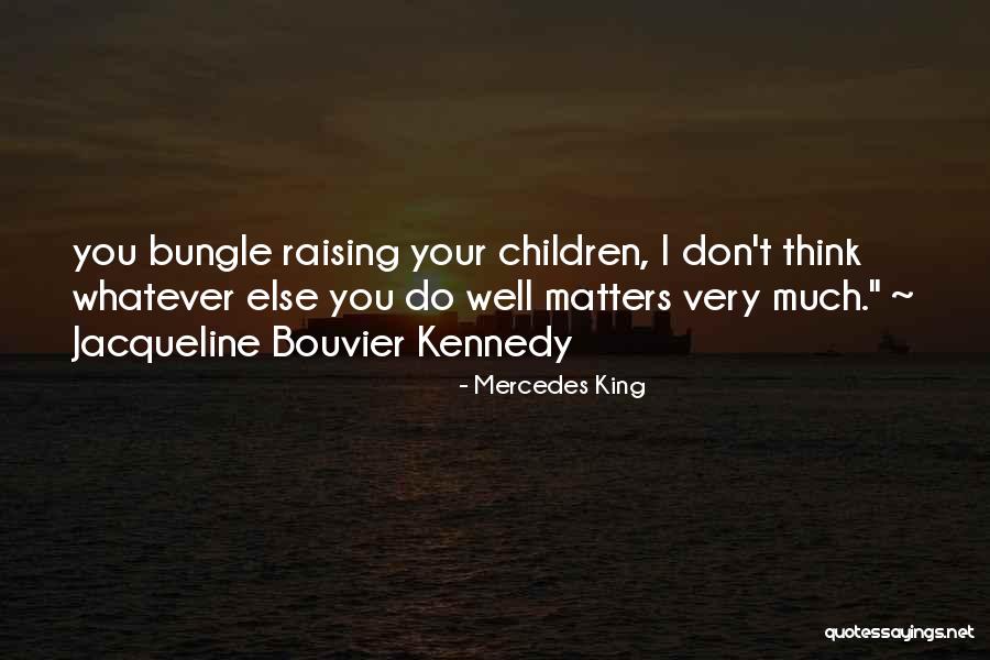 Mercedes King Quotes 972021 Mercedes King Quotes 972021