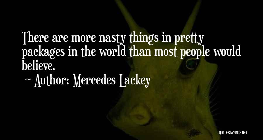 Mercedes Lackey Quotes 1038908