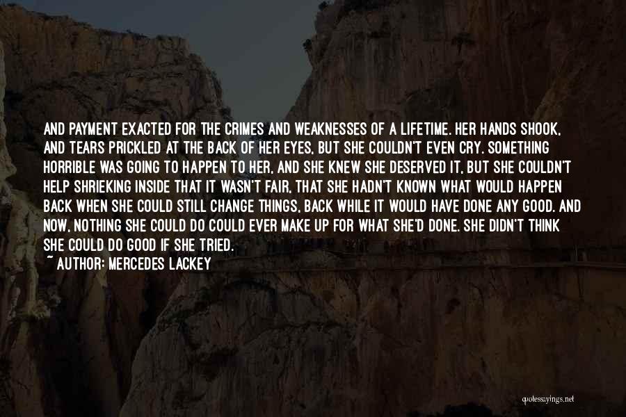 Mercedes Lackey Quotes 1382732