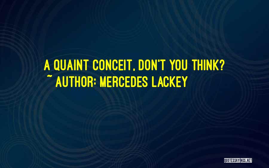 Mercedes Lackey Quotes 1432877