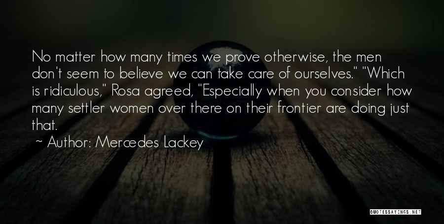 Mercedes Lackey Quotes 1886022