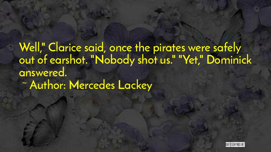 Mercedes Lackey Quotes 2093565